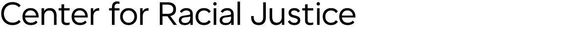 Center for Racial Justice